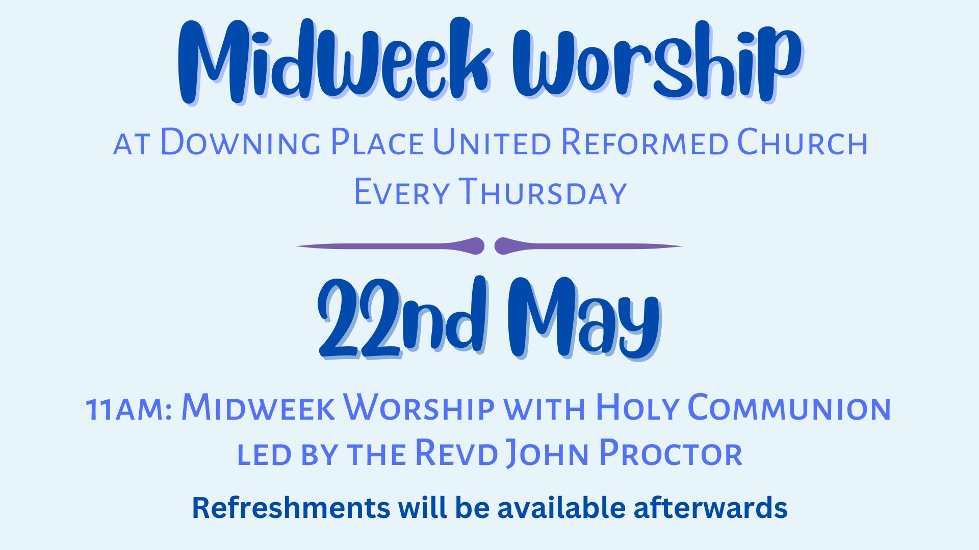22 May Midweek worship