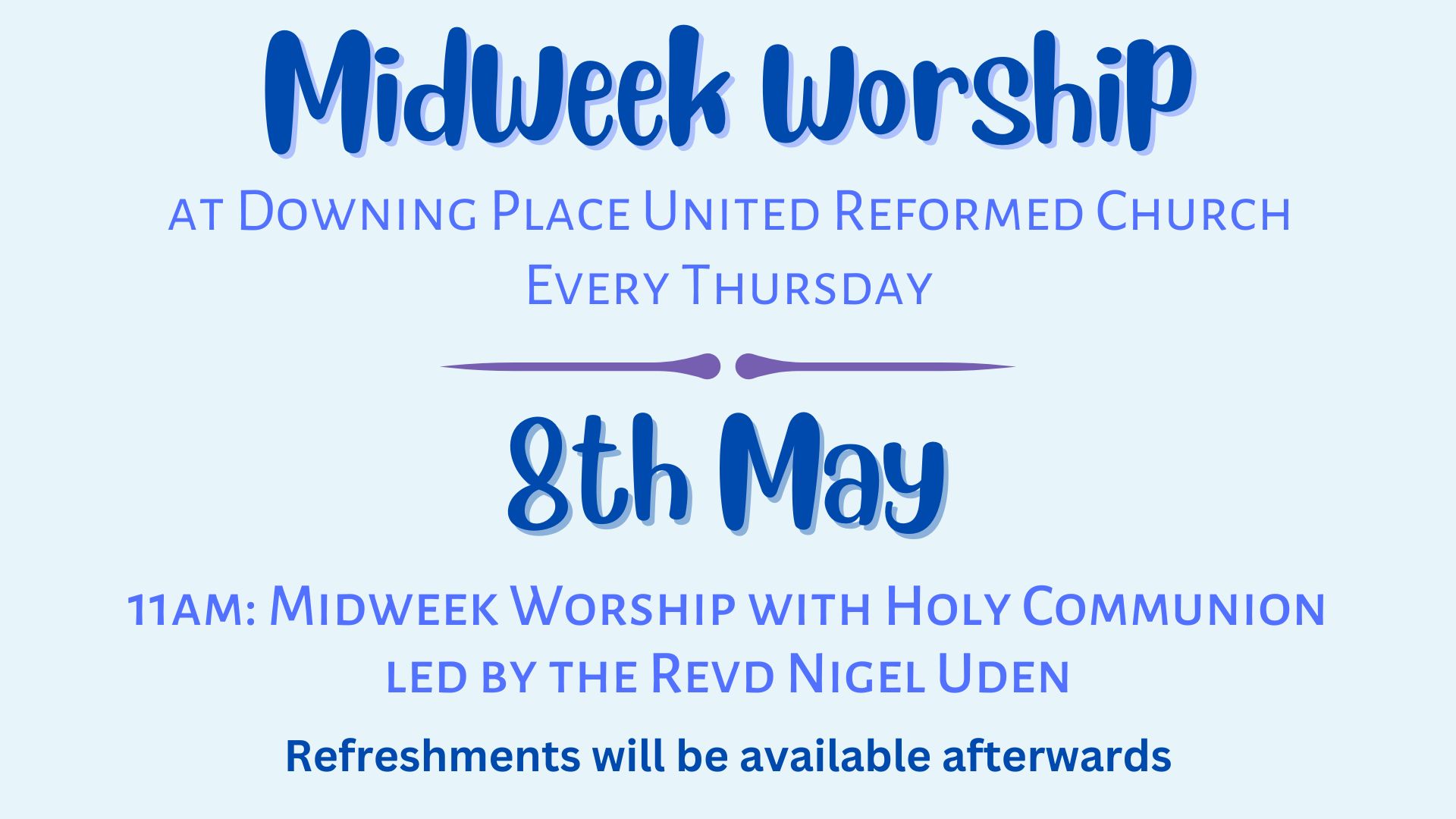8th May Midweek worship