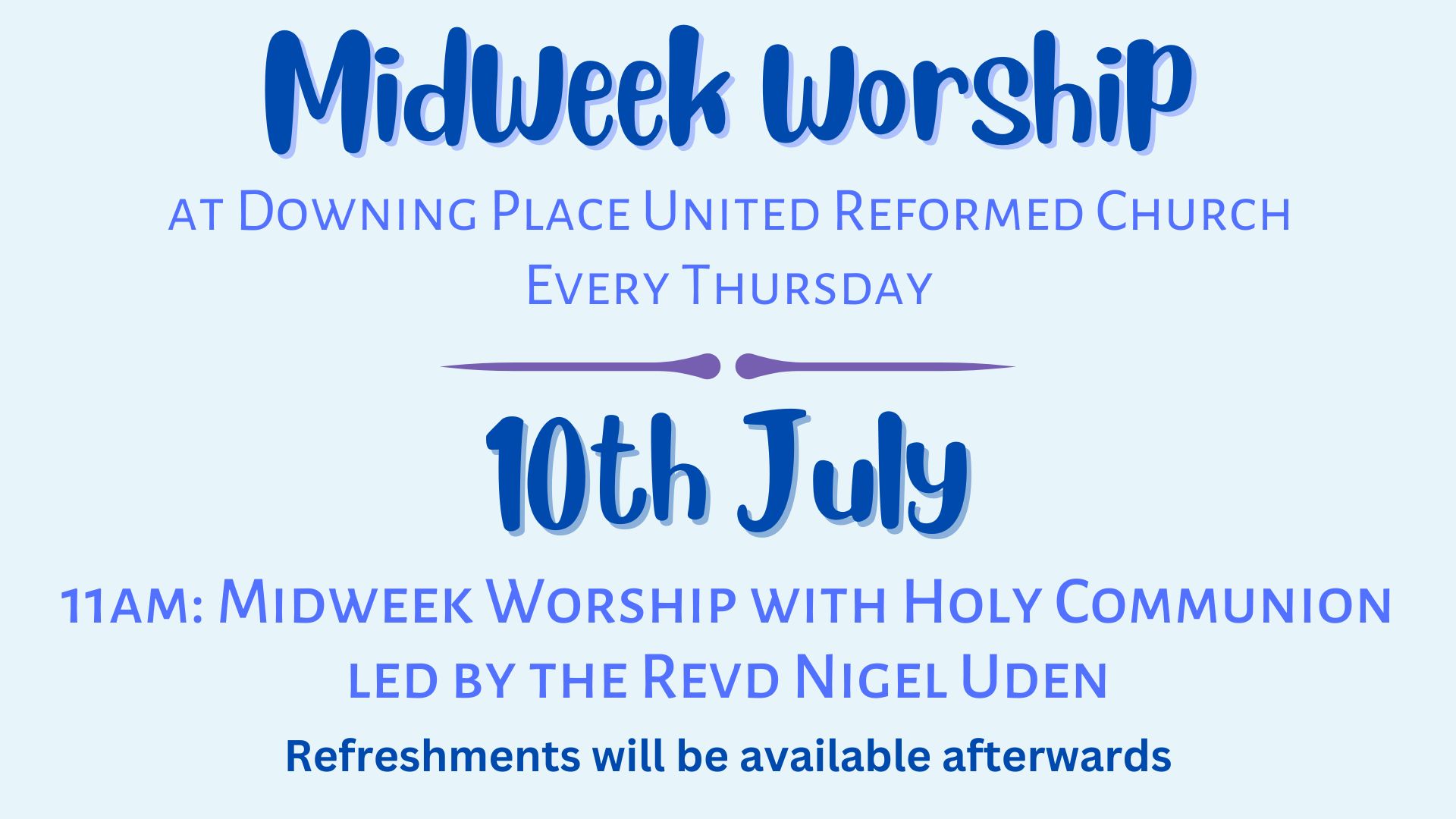 10th July Midweek worship